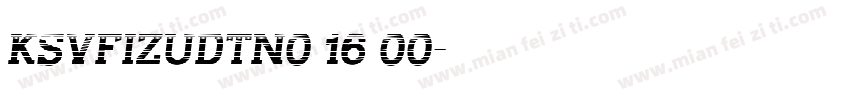 KSVFIZUDTN0 16 00字体转换